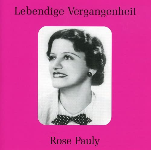 Rose Pauly: Lebendige Vergangenheit;