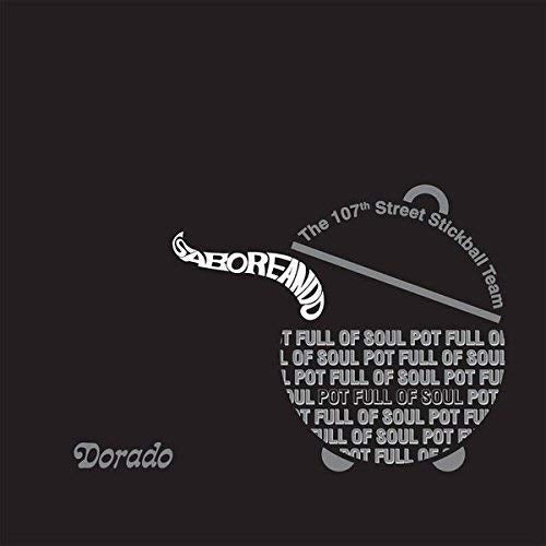 107Th Street Stickball Team (The) - Saboreando - Pot Full Of Soul;