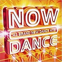 Now Dance: 41 Brand New Dance Hits / Various;