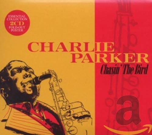 Charlie Parker - Chasin' The Bird (2 Cd);