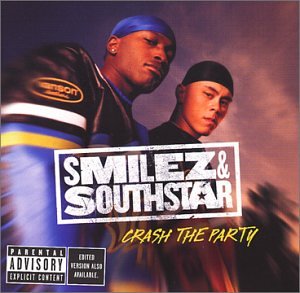 Smilez & Southstar - Crash The Party;