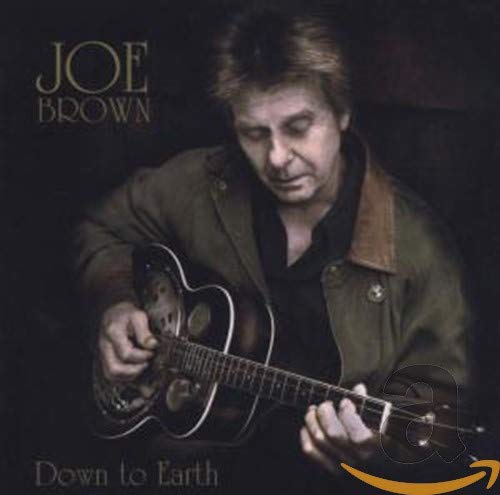 Joe Brown - Down To Earth;