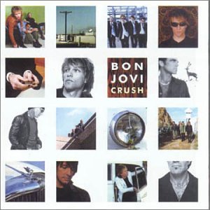 Bon Jovi - Crush;