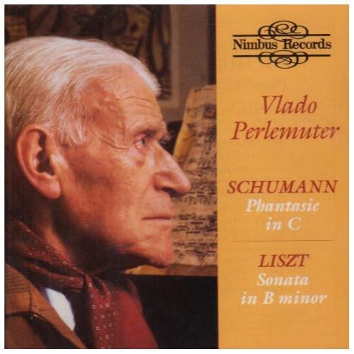 Robert Schumann / Franz Liszt - Phantasie In C / Sonata In B Minor;