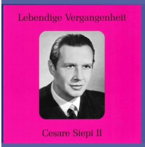 Cesare Siepi: Lebendige Vergangenheit II;