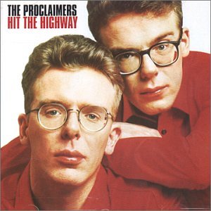Proclaimers (The) - Hit The Highway;
