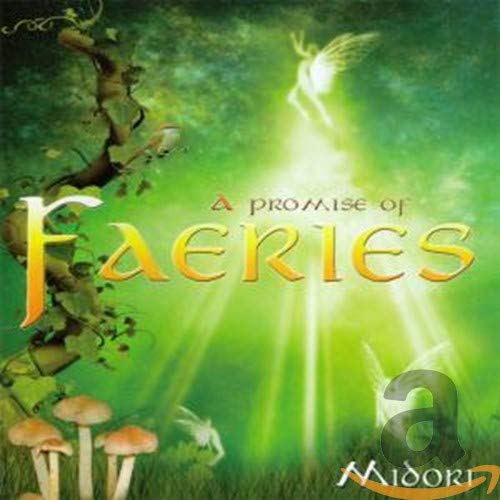 Midori (Medwyn Goodall) - A Promise Of Faeries;