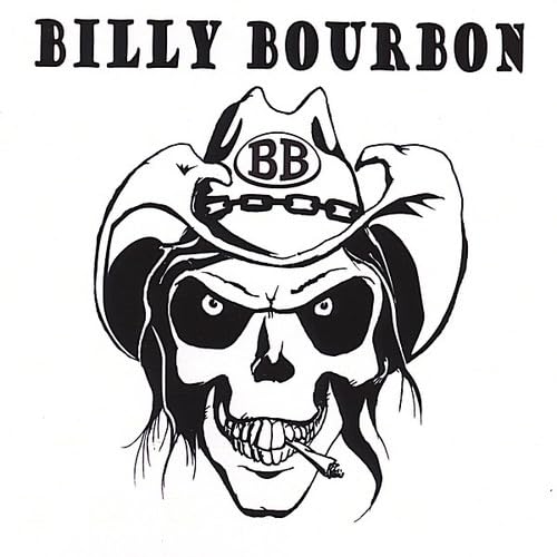 Billy Bourbon - Billy Bourbon;