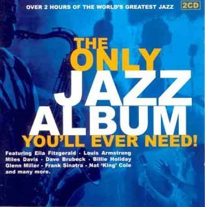 Only Jazz Album You'll Ever Need (The) / Various (2 Cd);