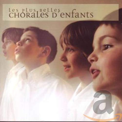 Plus Belles Chorales D'Enfants (Les) (2 CDs);