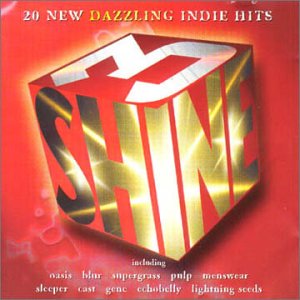 Shine: Vol.3 - 20 New Dazzling Indie Hits / Various;