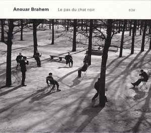 Anouar Brahem - Le Pas Du Chat Noir;