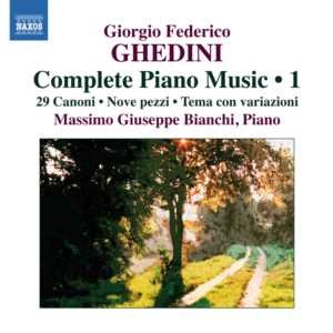Giorgio Federico Ghedini - Complete Piano Music Vol. 1;