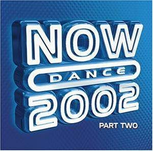 Now Dance 2002 Part 2 / Various (2 CDs);