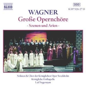 Richard Wagner - Grosse Opernchore;