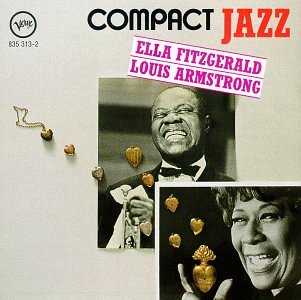 Ella Fitzgerald / Louis Armstrong - Compact Jazz;