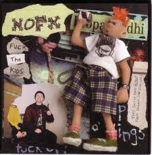 Nofx - Fuck The Kids (7");