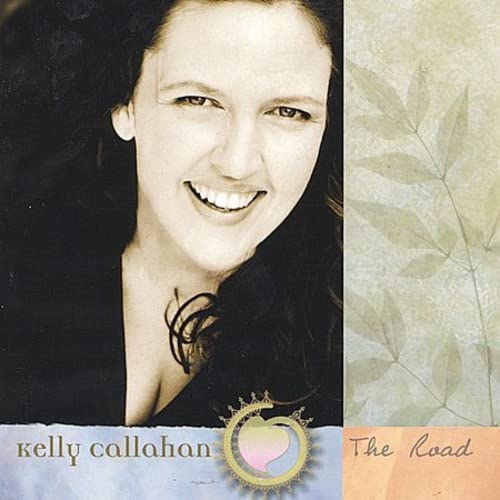 Kelly Callahan - The Road;