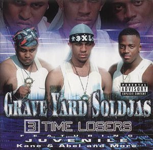 Grave Yard Soldiers - 3 Time Losers;