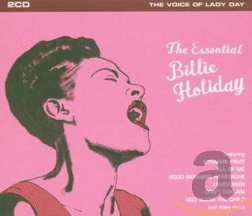 Billie Holiday - The Essential Billie Holiday;