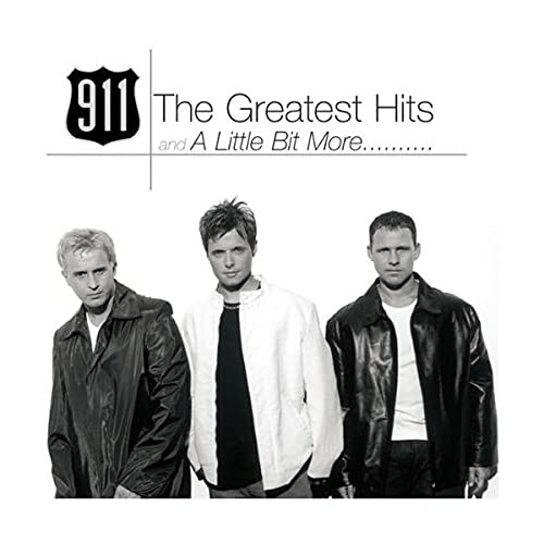 911 - The Greatest Hits & A Little Bit More...;
