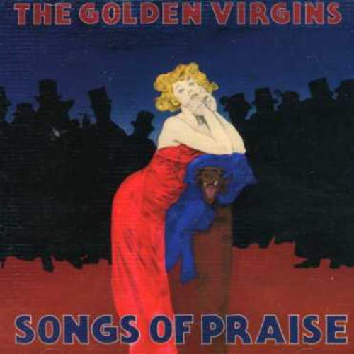 Golden Virgins - Songs Of Praise;