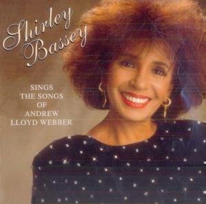 Shirley Bassey - Sings The Songs Of Andrew Lloyd Webber;