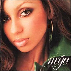 Mya - Fear Of Flying;