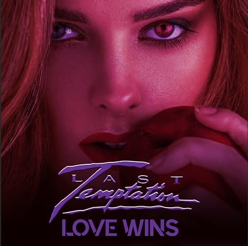 Last Temptation - Love Wins;