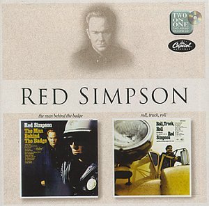 Red Simpson - The Man Behind The Badge / Roll, Truck, Roll;