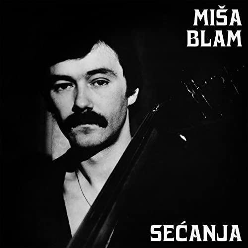Misa Blam - Secanja;