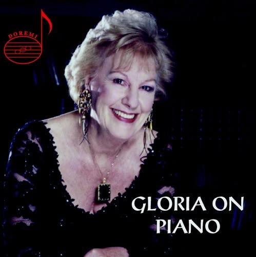 Gloria Saarinen - Gloria On Piano;