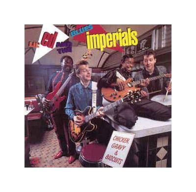 Lil'ed & The Blues Imperials - Chicken, Gravy & Biscuit;