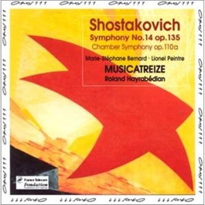 Dmitri Shostakovich - Symphony No.14 Op.135;