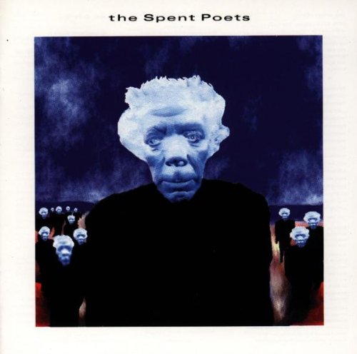 Spent Poets - Spent Poets;