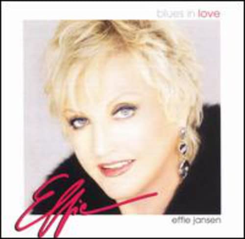 Effie Jansen - Blues In Love;