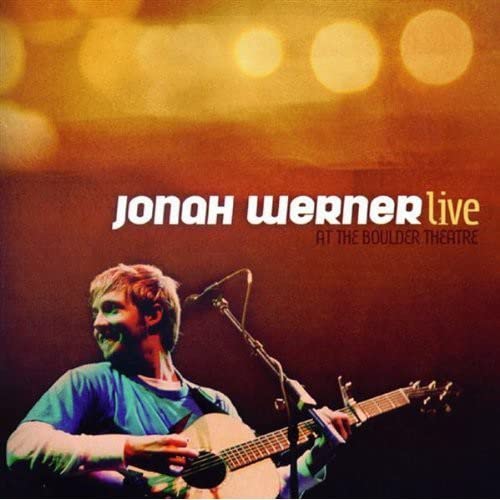 Jonah Werner - Live At The Boulder Theater;