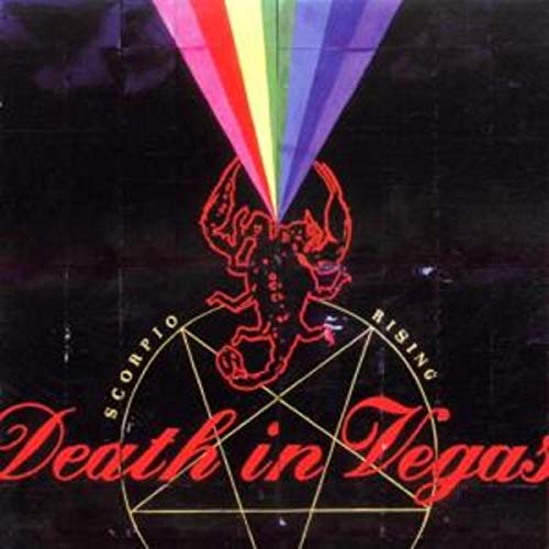 Death In Vegas - Scorpio Rising;