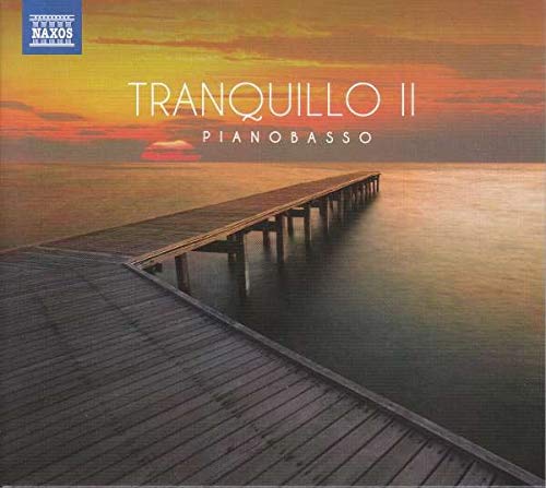 PianoBasso: Tranquillo II;