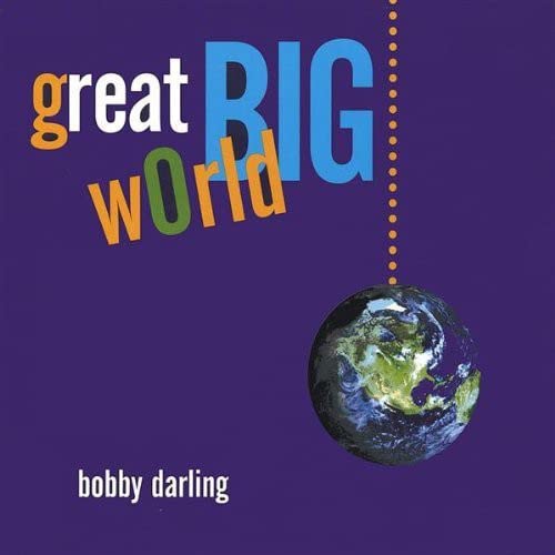 Bobby Darling - Great Big World;