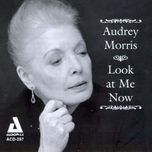 Morris, Audrey - Look At Me Now;