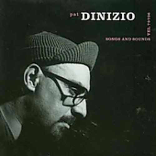 Pat Dinizio - Songs And Sounds;