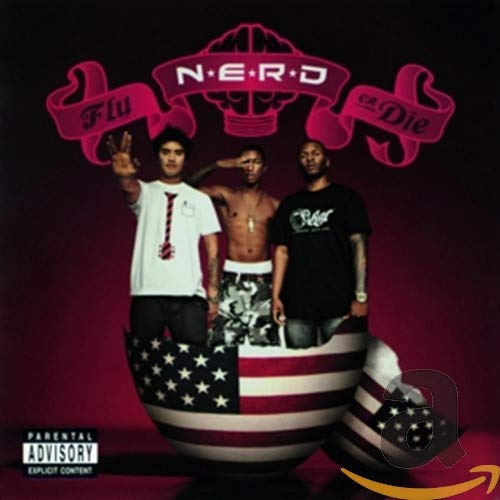 Nerd - Fly Or Die;