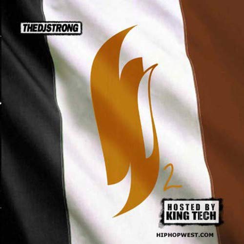 Dj Strong - Black Brown White: 3 Shades Of Rap Pt. 2;