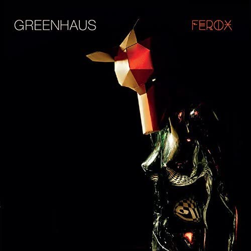 Greenhaus - Ferox;