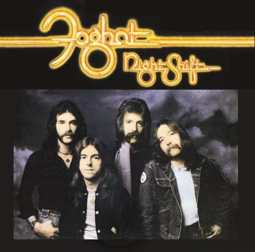 Foghat - Night Shift;