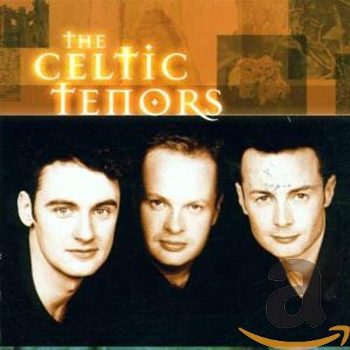 Celtic Tenors (The) - The Celtic Tenors;