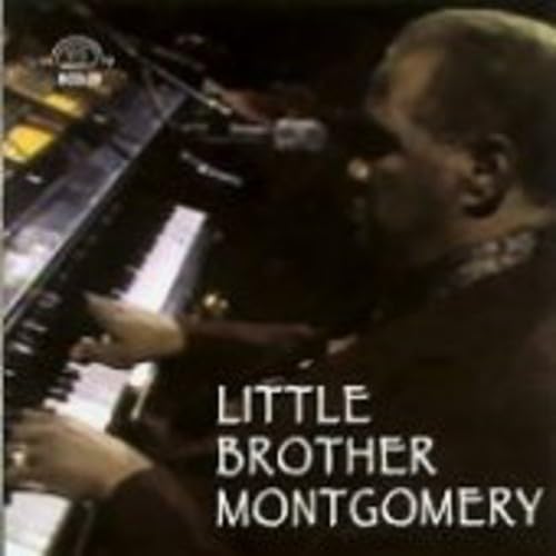 Montgomery, Little Brother - Little Brother Montgomery;