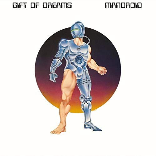 Gift Of Dreams - Mandroid;