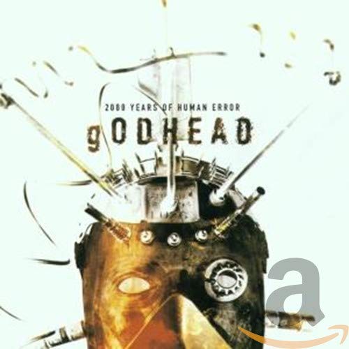 Godhead - 2000 Years Of Human Error;